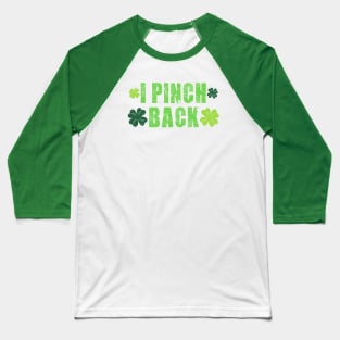 I Pinch Back (Green) Baseball T-Shirt